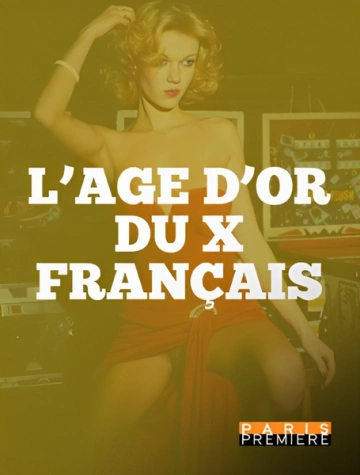 L'Âge d'or du X français