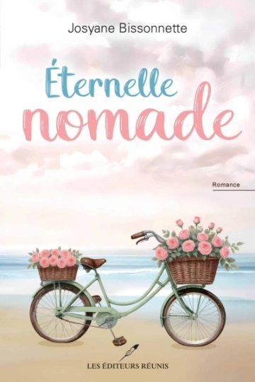 Éternelle nomade  Josyane Bissonnette