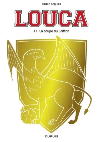 Louca - Tome 11 - La coupe du griffon