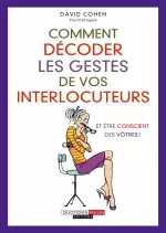 Comment décoder les gestes de vos interlocuteurs