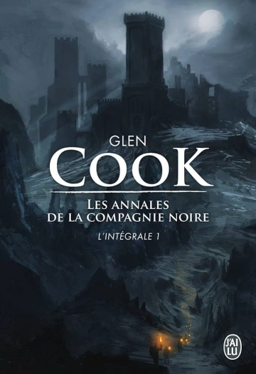 Glen Cook - Cycle de la compagnie noire (intégrale 13 tomes) & les Instrumentalités de la Nuit (4 tomes)