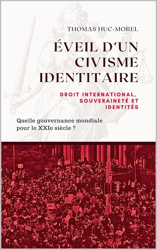 Éveil d'un civisme identitaire Thomas Huc-Morel