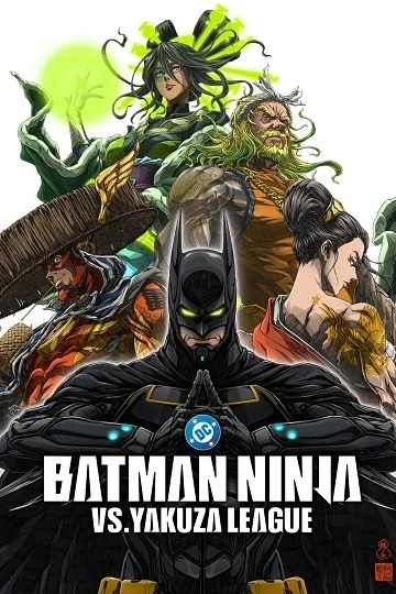 Batman Ninja vs. Yakuza League