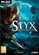 Styx : Shards of Darkness