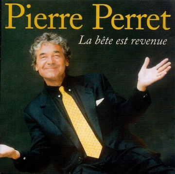 FLAC Pierre Perret - La bête est revenue (1998)